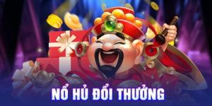 Nổ hũ đổi thưởng